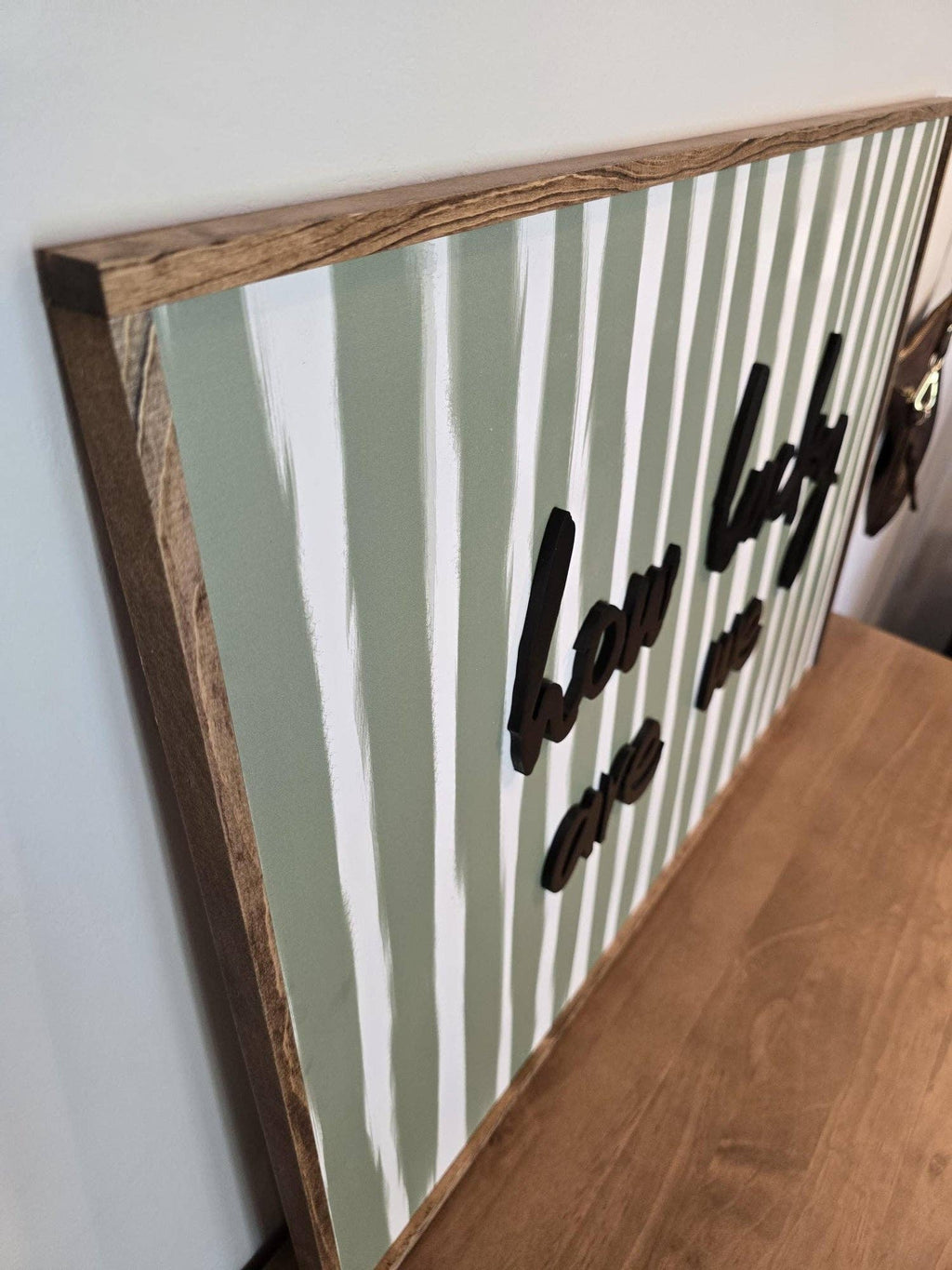 How Lucky Are We Sign